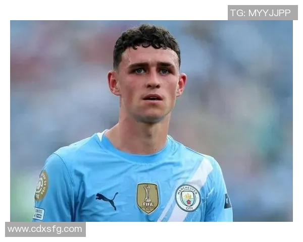 菲尔福登闪耀绿茵场英超豪门中场新核崛起